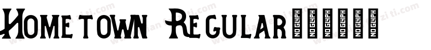 Hometown Regular字体转换
